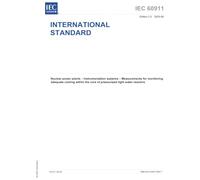 IEC 60911 Ed. 2.0 en:2025, Second Edition: Nuclear power plants - Instrumentation systems - Measurements for monitoring adequate cooling within the core of pressurized light water reactors