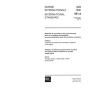 IEC 60951-4 Ed. 1.0 b:1991, Radiation monitoring equipment for accident and post-accident conditions in nuclear power plants - Part 4: Process stream in light water nuclear power plants