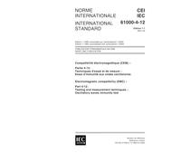 IEC 61000-4-12 Ed. 1.1 b:2001, Electromagnetic compatibility (EMC) - Part 4-12: Testing and measurement techniques - Oscillatory waves immunity test