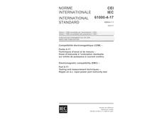 IEC 61000-4-17 Ed. 1.1 b:2002, Electromagnetic compatibility (EMC) - Part 4-17: Testing and measurement techniques - Ripple on d.c. input power port immunity test