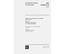 IEC 61029-2-10 Ed. 1.0 en:1998, Safety of transportable motor-operated electric tools - Part 2-10: Particular requirements for cutting-off grinders