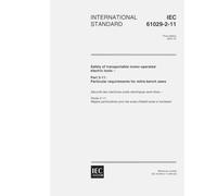IEC 61029-2-11 Ed. 1.0 en:2001, Safety of transportable motor-operated electric tools - Part 2-11: Particular requirements for mitre-bench saws