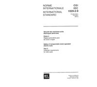 IEC 61029-2-9 Ed. 1.0 b:1995, Safety of transportable motor-operated electric tools - Part 2: Particular requirements for mitre saws