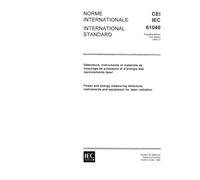 IEC 61040 Ed. 1.0 b:1990, Power and energy measuring detectors, instruments and equipment for laser radiation