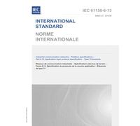 IEC 61158-6-13 Ed. 2.0 b:2014, Second Edition: Industrial communication networks - Fieldbus specifications - Part 6-13: Application layer protocol specification - Type 13 elements
