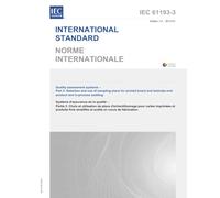 IEC 61193-3 Ed. 1.0 b:2013 First Edition: Quality assessment systems - Part 3: Selection and use of sampling plans for printed board and laminate end-product and in-process auditing