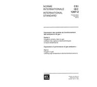 IEC 61207-2 Ed. 1.0 b:1994, Expression of performance of gas analyzers - Part 2: Oxygen in gas (utilizing high-temperature electrochemical sensors)