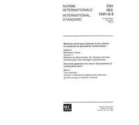 IEC 61241-2-3 Ed. 1.0 b:1994, Electrical apparatus for use in the presence of combustible dust - Part 2: Test methods - Section 3: Method for determining minimum ignition energy of dust/air mixtures