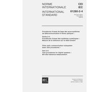 IEC 61280-2-4 Ed. 1.0 b:1998, Fibre optic communication subsystem basic test procedures - Part 2-4: Test procedures for digital systems - Bit-rate tolerance measurement