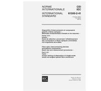 IEC 61300-2-41 Ed. 1.0 b:1998, Fibre optic interconnecting devices and passive components - Basic test and measurement procedures - Part 2-41: Tests - ... tuned non-angled optical fibre connectors