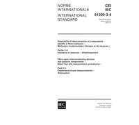 IEC 61300-3-4 Ed. 2.0 b:2001, Fibre optic interconnecting devices and passive components - Basic test and measurement procedures - Part 3-4: Examinations and measurements - Attenuation