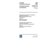 IEC 61300-3-6 Ed. 2.0 b:2005, Fibre optic interconnecting devices and passive components - Basic test and measurement procedures - Part 3-6: Examinations and measurements - Return loss
