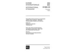 IEC 61300-3-9 Ed. 1.0 b:1997, Fibre optic interconnecting devices and passive composants - Basic test and measurement procedures - Part 3-9: Examinations and measurements - Far-end crosstalk