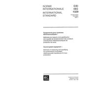IEC 61329 Ed. 1.0 b:1995, Sound system equipment - Methods of measuring and specifying the performance of sounders (electroacoustic transducers for tone production)