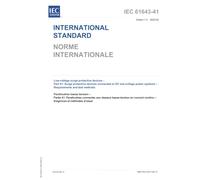 IEC 61643-41 Ed. 1.0 b:2025, First Edition: Low-voltage surge protective devices - Part 41: Surge protective devices connected to DC low-voltage power systems - Requirements and test methods