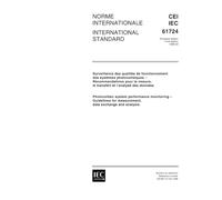 IEC 61724 Ed. 1.0 b:1998, Photovoltaic system performance monitoring - Guidelines for measurement, data exchange and analysis