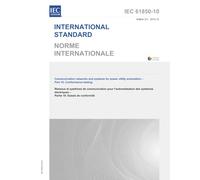 IEC 61850-10 Ed. 2.0 b:2012 Second Edition: Communication networks and systems for power utility automation - Part 10: Conformance testing