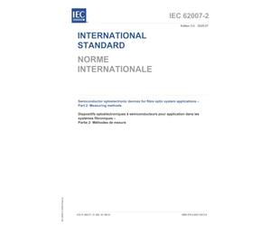 IEC 62007-2 Ed. 3.0 b:2025, Third Edition: Semiconductor optoelectronic devices for fibre optic system applications - Part 2: Measuring methods