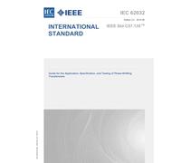 IEC 62032 Ed. 2.0 en:2012 Second Edition: Guide for the Application, Specification and Testing of Phase-Shifting Transformers