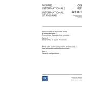 IEC 62150-1 Ed. 1.0 b:2005, Fibre optic active components and devices - Test and measurement procedures - Part 1: General and guidance