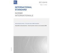 IEC 62416 Ed. 1.0 b:2010, First Edition: Semiconductor devices - Hot carrier test on MOS transistors