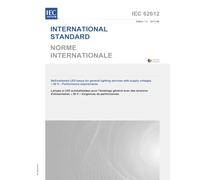 IEC 62612 Ed. 1.0 b:2013 First Edition: Self-ballasted LED lamps for general lighting services with supply voltages > 50 V - Performance requirements