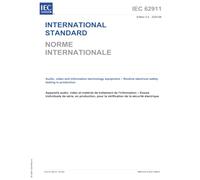 IEC 62911 Ed. 2.0 b:2025, Second Edition: Audio, video and information technology equipment - Routine electrical safety testing in production