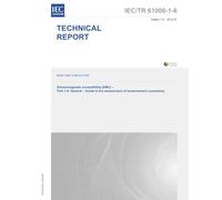 IEC/TR 61000-1-6 Ed. 1.0 en:2012 First Edition: Electromagnetic compatibility (EMC) - Part 1-6: General - Guide to the assessment of measurement uncertainty