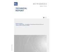 IEC/TR 62343-6-5 Ed. 2.0 en:2014, Second Edition: Dynamic modules - Part 6-5: Design guide - Investigation of operating mechanical shock and vibration tests for dynamic modules