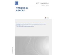IEC/TR 62699-1 Ed. 1.0 en:2014, First Edition: Mapping rules and exchange methods for heterogeneous electronic parts libraries - Part 1: Building an integrated search system