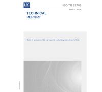 IEC/TR 62799 Ed. 1.0 en:2013 First Edition: Models for evaluation of thermal hazard in medical diagnostic ultrasonic fields