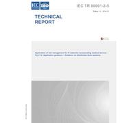 IEC/TR 80001-2-5 Ed. 1.0 en:2014, First Edition: Application of risk management for IT-networks incorporating medical devices - Part 2-5: Application guidance - Guidance on distributed alarm systems