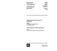 IEC/TS 61423-1 Ed. 1.0 b:1995, Heating cables for industrial applications - Part 1: Performance requirements and test methods