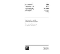 IEC/TS 61586 Ed. 1.0 b:1997, Estimation of the reliability of electrical connectors