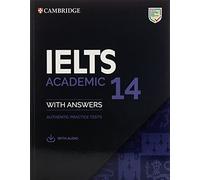 IELTS 14 Academic Student's Book with Answers with Audio: Authentic Practice Tests