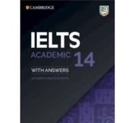 IELTS 14 Academic Student's Book with Answers without Audio: Authentic Practice Tests