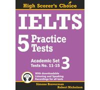 IELTS 5 Practice Tests, Academic Set 3: Tests No. 11-15