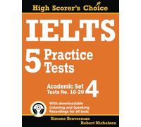 IELTS 5 Practice Tests, Academic Set 4: Tests No. 16-20