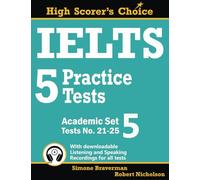 IELTS 5 Practice Tests, Academic Set 5: Tests No. 21-25
