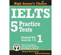IELTS 5 Practice Tests, General Set 1: Tests No. 1-5