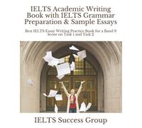 Ielts Academic Writing Book With Ielts Grammar Preparation & Sample Essays