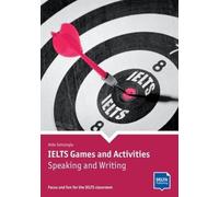 IELTS Games and Activities - Speaking and Writing Focus and fun for the IELTS classroom - Aïda Sahutoglu - Delta Publishing - broché - Méthode de langue