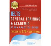 IELTS General Training & Academic Study Practice Guide