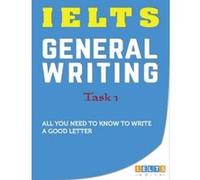 IELTS General Writing Task 1 - [Version Originale] Unknown (Auteur)
