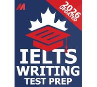 IELTS General Writing Training Book - IELTS Academic Training Book - 15 Full Practice Tests and Strategies