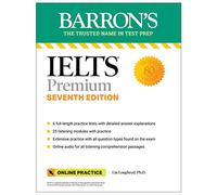 IELTS Premium: 6 Practice Tests + Comprehensive Review + Online Audio, Seventh Edition