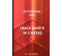 IELTS Speaking Band 9 Cracked in 2 Weeks: Cue Cards, Sample Answers & 2025 Topics