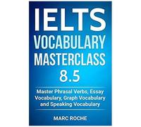 Ielts Vocabulary Masterclass 8