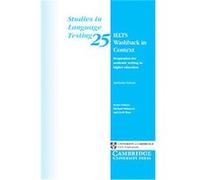 IELTS Washback in Context, Studies in Language Testing Anthony Green (Auteur)