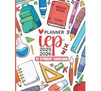 IEP Caseload Planner 2025-2026: 25 Student Csaeload Organizer for Special Education Teachers